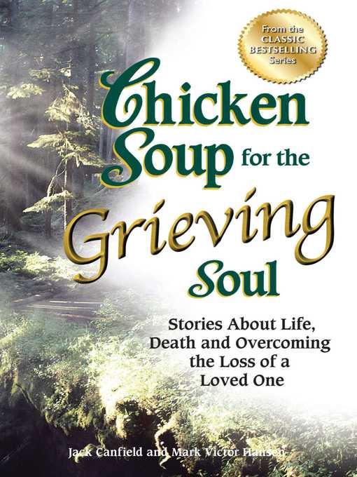 Title details for Chicken Soup for the Grieving Soul by Jack Canfield - Available
